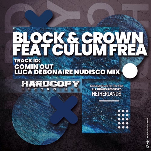 Block & Crown - I'M COMING OUT (LUCA DEBONAIRE NUDISCO REMIX) [HARDC 023]